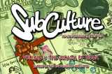 9781936340668-1936340666-Subculture Webstrips Volume 1: The Wrath of Geek