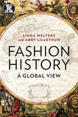 9781474254762-1474254764-Fashion History: A Global View (Dress, Body, Culture)