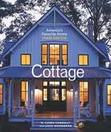 9781561587315-1561587311-Cottage: America's Favorite Home Inside and Out