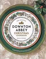 9781789096378-1789096375-The Official Downton Abbey Christmas Cookbook
