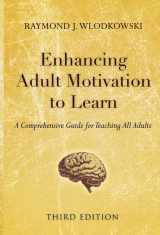 9780787995201-0787995207-Enhancing Adult Motivation to Learn: A Comprehensive Guide for Teaching All Adults
