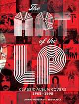 9781402771132-1402771134-The Art of the LP: Classic Album Covers 1955-1995