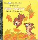 9780307801524-0307801527-Chip 'n' Dale's Book of Seasons (A First Little Golden Book)