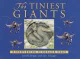 9780385326421-0385326424-The Tiniest Giants: Discovering Dinosaur Eggs