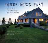 9780884483496-0884483495-Homes Down East: Classic Maine Coastal Cottages and Town Houses