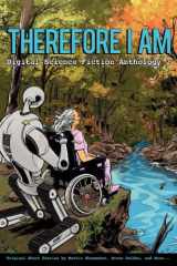 9780986948428-098694842X-Therefore I Am - Digital Science Fiction Anthology 2