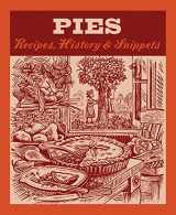 9780091930196-0091930197-Pies: Recipes, History, Snippets