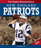 9780760345139-0760345139-New England Patriots New & Updated Edition: The Complete Illustrated History