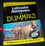 9780764552816-0764552813-Labrador Retrievers for Dummies