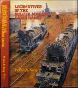 9780915713110-091571311X-Locomotives of the Duluth Missabe and Iron Range