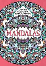 9781782435013-1782435018-Mandalas: Creative Colouring for Grown-Ups