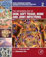 9780128110799-0128110791-The Microbiology of Skin, Soft Tissue, Bone and Joint Infections (Volume 2) (Clinical Microbiology Diagnosis, treatment and prophylaxis of infections, Volume 2)