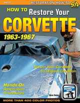 9781934709764-193470976X-How to Restore Your Corvette: 1963-1967 (Restoration How-to)