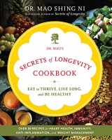 9781449427610-1449427618-Dr. Mao's Secrets of Longevity Cookbook: Eat to Thrive, Live Long, and Be Healthy