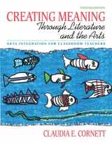 9780137048328-0137048327-Creating Meaning through Literature and the Arts: Arts Integration for Classroom Teachers (4th Edition)