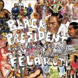 9780915557875-0915557878-Black President: The Art and Legacy of Fela Anikulapo-Kuti