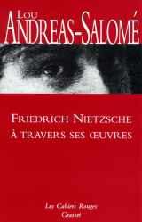 9782246437635-2246437636-Friedrich Nietzsche à travers ses oeuvres: (*)