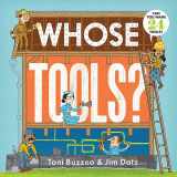 9781419714313-1419714317-Whose Tools? (A Guess-the-Job Book)