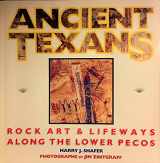 9780884150091-0884150097-Ancient Texans: Rock Art and Lifeways Along the Lower Pecos