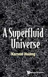 9789813148451-9813148454-A Superfluid Universe