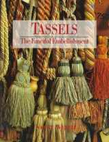 9781887374231-188737423X-Tassels: The Fanciful Embellishment