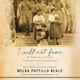 9781538484036-153848403X-I Will Not Fear: My Story of a Lifetime of Building Faith Under Fire