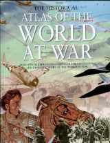 9780785824862-0785824863-The Historical Atlas of the World At War