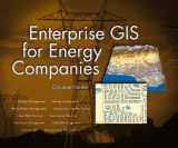 9781879102484-187910248X-Enterprise GIS for Energy Companies