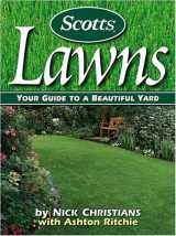 9780696212703-0696212706-Scotts Lawns: Your Guide to a Beautiful Yard