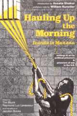 9780932415608-0932415601-Hauling Up the Morning (Izando la Manana): Writings & art by political prisoners & prisoners of war in the U.S. (English, Spanish and Spanish Edition)
