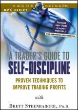 9781592800926-1592800920-A Trader's Guide to Self-Discipline: Proven Techniques to Improve Trading Profits