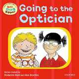 9780192736802-0192736809-Going to the Optician (First Experiences with Biff, Chip & Kipper)
