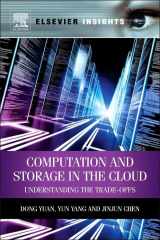 9780124077676-0124077676-Computation and Storage in the Cloud: Understanding the Trade-Offs (Elsevier Insights)