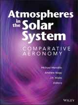9780875909899-0875909892-Atmospheres in the Solar System: Comparative Aeronomy (Geophysical Monograph Series)