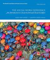 9780134544861-0134544862-Social Work Experience, The: A Case-Based Introduction to Social Work and Social Welfare -- Enhanced Pearson eText