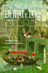 9781935871569-1935871560-The Peoples Of The British Isles: A New History From Prehistoric Times to 1688