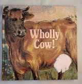 9780896598164-0896598160-Wholly Cow! (Recollectibles)