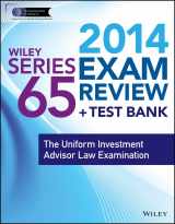 9781118719664-1118719662-Wiley Series 65 Exam Review 2014 + Test Bank: The Uniform Investment Advisor Law Examination