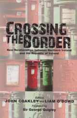 9780716529224-071652922X-Crossing the Border: New Relationships between Northern Ireland and the Republic of Ireland