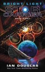 9780062369017-0062369016-Bright Light: Star Carrier: Book Eight