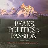9780931895951-0931895952-Peaks, Politics & Passion