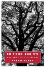9780307266149-0307266141-The Central Park Five: A Chronicle of a City Wilding