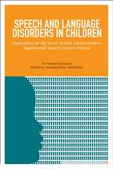 9780309388757-0309388759-Speech and Language Disorders in Children: Implications for the Social Security Administration's Supplemental Security Income Program