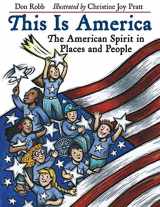 9781570916052-1570916055-This Is America: The American Spirit in Places and People