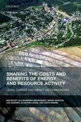 9780198767954-0198767951-Sharing the Costs and Benefits of Energy and Resource Activity: Legal Change and Impact on Communities