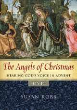 9781791024291-1791024297-The Angels of Christmas Video Content: Hearing God's Voice in Advent