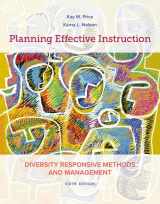 9781337746625-1337746622-Bundle: Planning Effective Instruction: Diversity Responsive Methods and Management, Loose-leaf Version, 6th + MindTap Education, 1 term (6 months) Printed Access Card