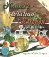 9781570670558-1570670552-Nonna's Italian Kitchen: Delicious Home-Style Vegan Cuisine (Healthy World Cuisine)