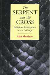 9780952304104-0952304104-The Serpent And The Cross