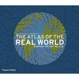 9780500514252-0500514259-The Atlas of the Real World: Mapping the Way We Live